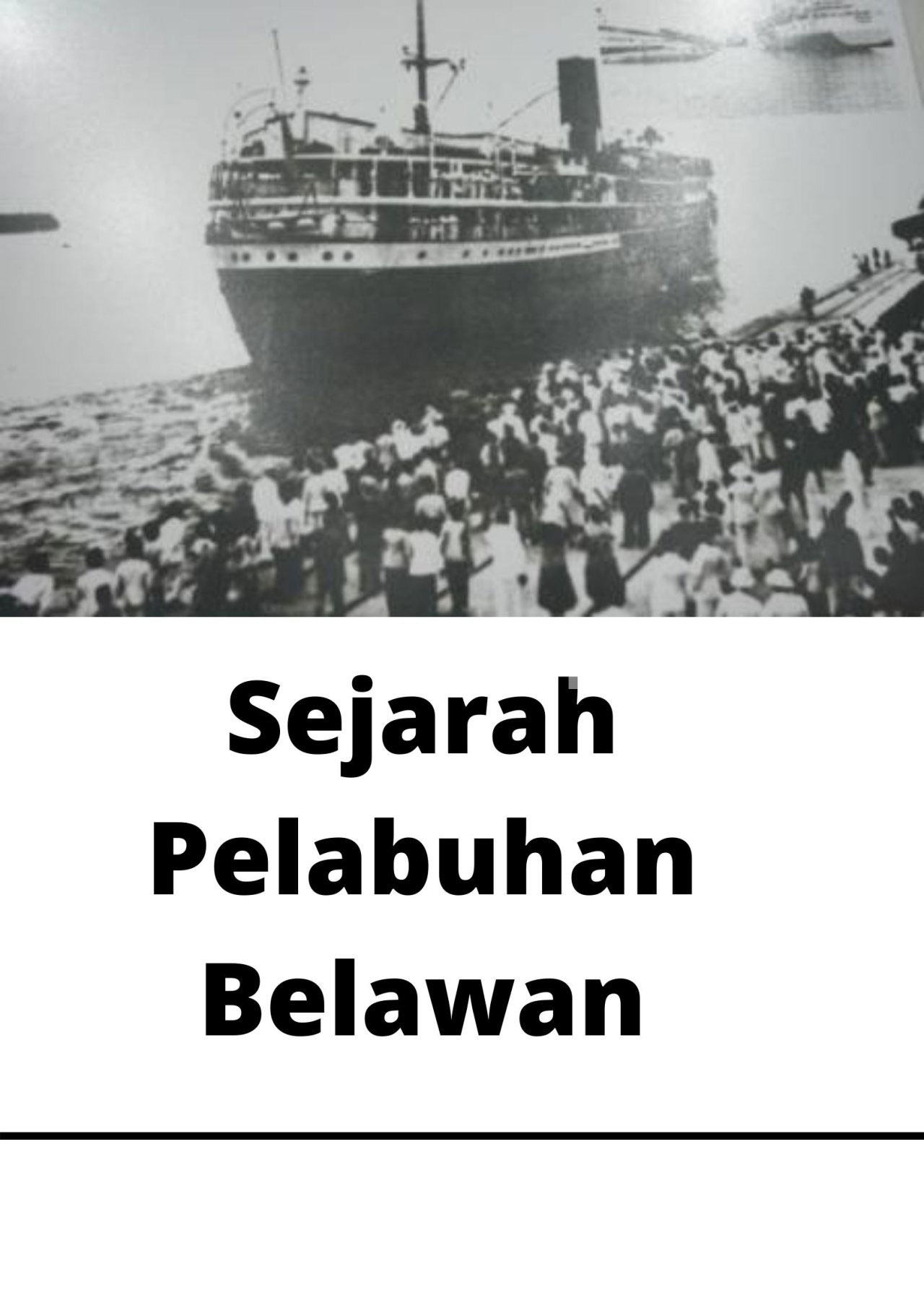 Sejarah Pelabuhan Belawan